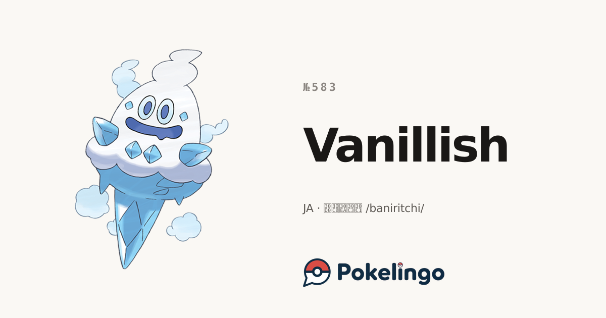 Pokemon 583 Vanillish · #583 · Pokelingo